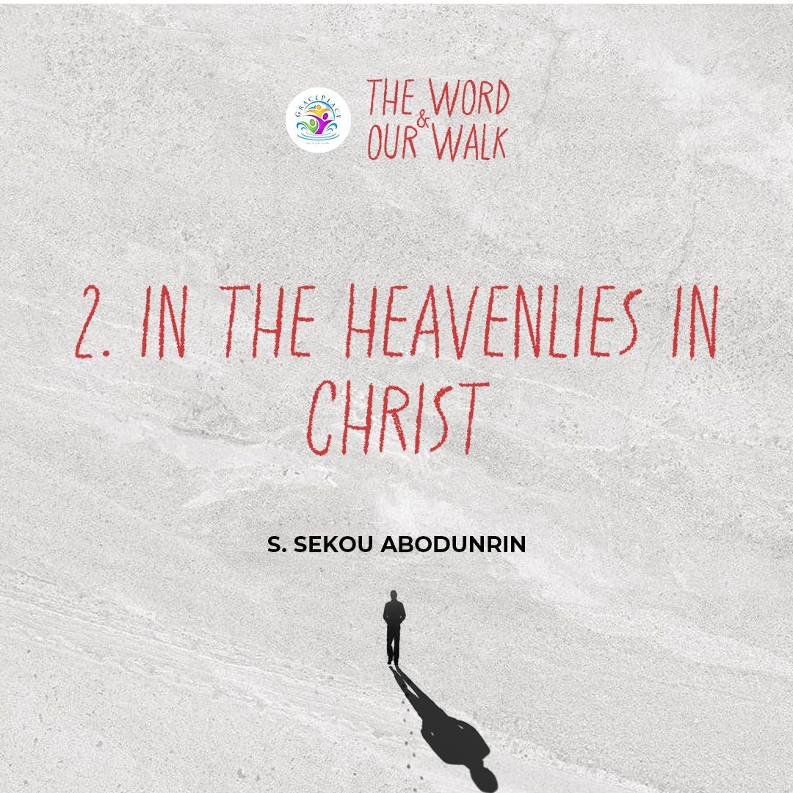 In The Heavenlies In Christ (SA250127) episode artwork