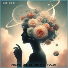 Pacific Waves History Vol.01 By Seb ODG