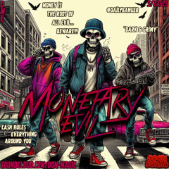 Monetary Evil