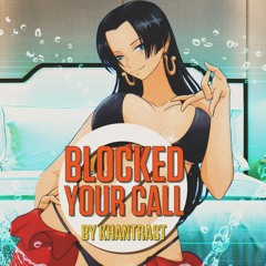 Blocked Your Call