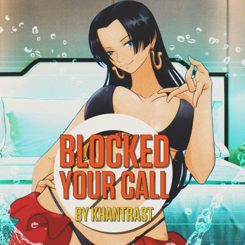 Blocked Your Call