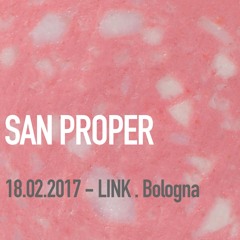 San Proper @Link 2017