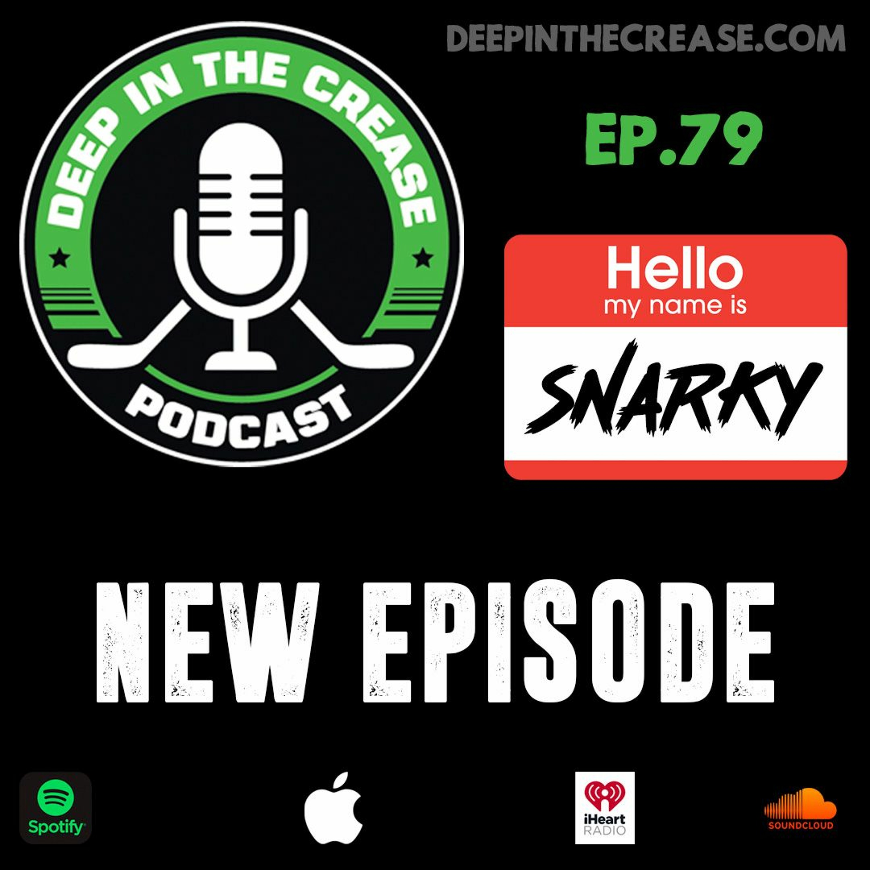 Episode 79 - Hello, My Name Is Snarky