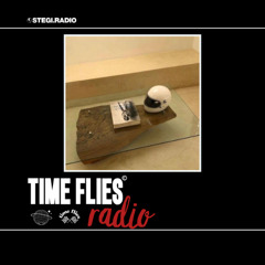 TIME FLIES Radio x Stegi.Radio - Season 2 - Episode 2 - Hosted by Dezmos