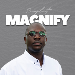 Remplait - Magnify