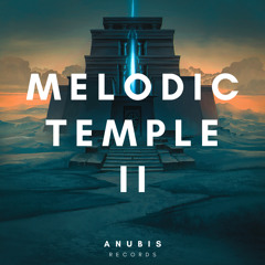 ANUBIS Records presents: Melodic Temple II | YAYA
