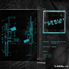 Endi- Russian Plug Tape Pt.3