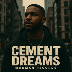 Cement Dreams
