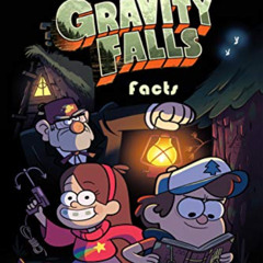 [VIEW] KINDLE 📗 Discover Interesting Gravity Falls Facts: Things Will Surprise You A