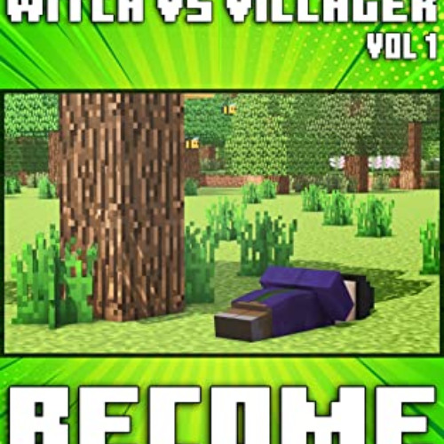 [ACCESS] EPUB 💚 (Unofficial) Minecraft: Witch Vs Villager: Become A Witch Comic - Vo