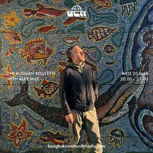 The Russian Roulette with Alex Imix - 20th March 2024