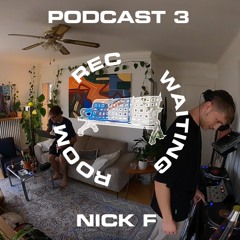 Waiting Room Rec / Nick F
