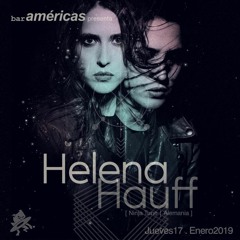 Helena Hauff @ Bar Americas (17 Enero 2019)