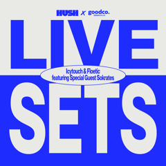 Hush Music Party Live @ Goodco