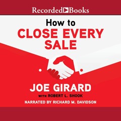 Read Book How to Close Every Sale