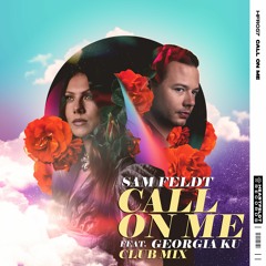 Sam Feldt - Call On Me (feat. Georgia Ku) [Club Mix]