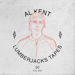 Lumberjacks Tapes 026: Al Kent ( Million Dollar Disco )