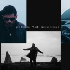 Jon Bellion - WASH ( Kaishi Remix )