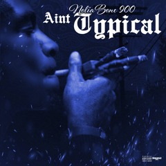 Nolia Bone - Aint Typical
