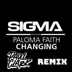 Sigma & Poloma Faith - Changing (Paul Clark Cover)