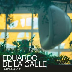 Eduardo de la calle | SOUNDCORA 21.09