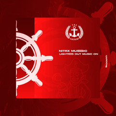 NitrX Music - Lights Out Music On [Cut Mix](The Anchor Records)