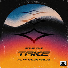 Take (feat. Patrick Price)