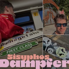 Daniel Fibrile - Sisyphos - Dampfer - 160825