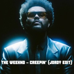 The Weeknd - Creepin' (Jordy Edit)