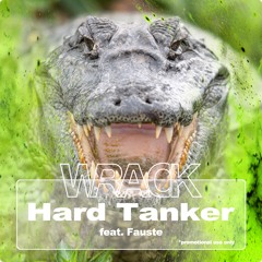 Hard Tanker (feat. Fauste)