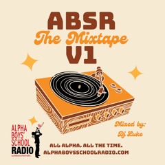 ABSR The Mixtape Volume 1 - Mixed by DJ Luke