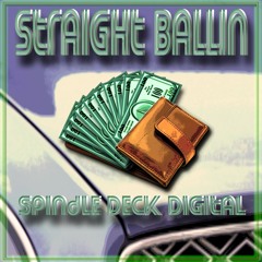 Straight Ballin
