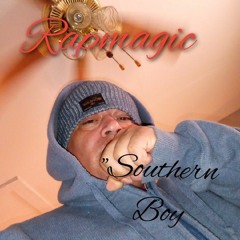 Rapmagic - Southern Boy Drillin'