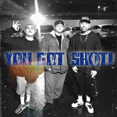 "YOU GOT SHOT" BIG LISTO FEAT. DROPS