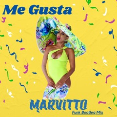Me Gusta - Anitta (Funk Bootleg Mix Marvitto)