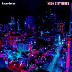 Neon City Blues