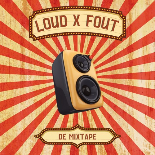 Stream LOUD X FOUT MIXTAPE 1 by LOUD & FOUT | Listen online for free on ...