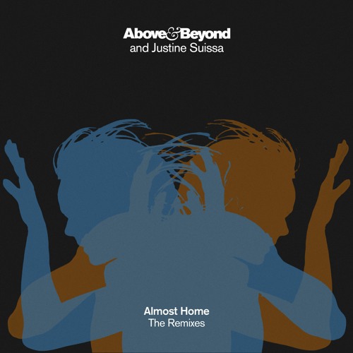 Stream Above & Beyond and Justine Suissa - Almost Home (Ashibah Remix ...