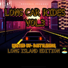 DJSTYLEZ631(Long Car Rides Vol.3 Long Island Mixtape)