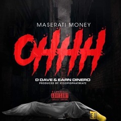 OHH (Feat. D Dave & Earn Dinero)