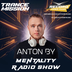 Anton By - Mentality Radio Show #22 (05.05.2024)