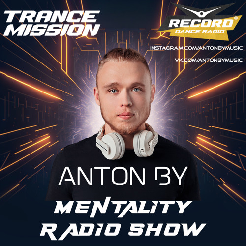 Anton By - Mentality Radio Show #21