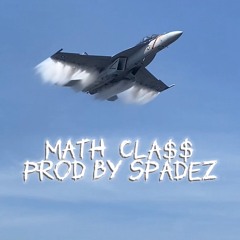 Math Cla$$ Prod Spadez