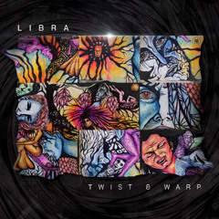 Libra - Twist & Warp