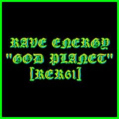 Rave Energy - God Planet (vocal mix)[RER61]