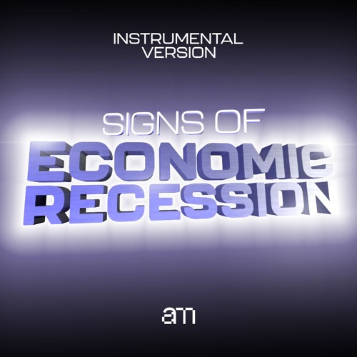 Signs of Economic Recession (Instrumental Version)