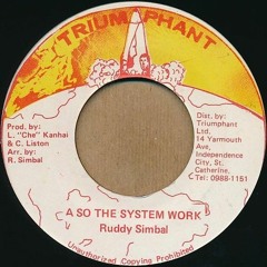 Ruddy Simbal - A So The System Work