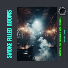 Stevie South - Smoke Filled Rooms (Prod. by Nar)