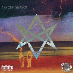 NO OFF SEASON