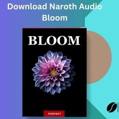 Download Naroth Audio Bloom